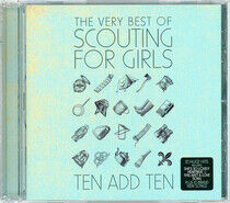 Scouting For Girls - Ten Add Ten: the Very..
