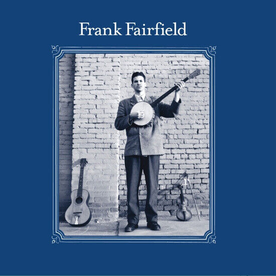 Fairfield, Frank - Frank Fairfield