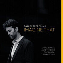 Freedman, Daniel - Imagine That
