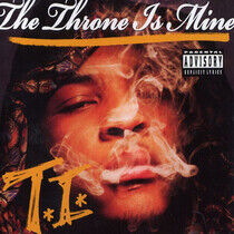 T.I. - Throne is Mine