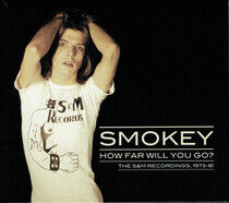 Smokey - How Far Will You Go?
