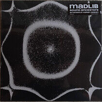 Madlib - Sound Ancestors..