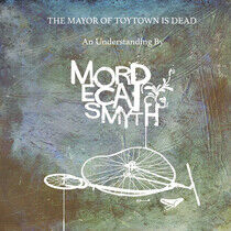 Smyth, Mordecai - Mayor of Toytown is Dead