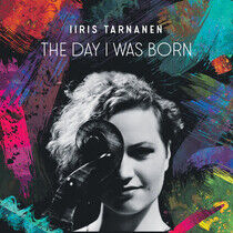 Tarnanen, Iiris - Day I Was Born