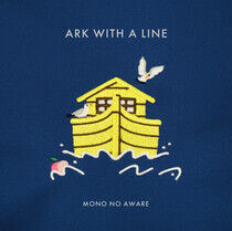 Mono No Aware - Ark With a Line