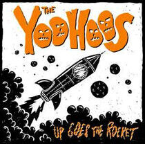 Yoohoos - Up Goes the Rocket
