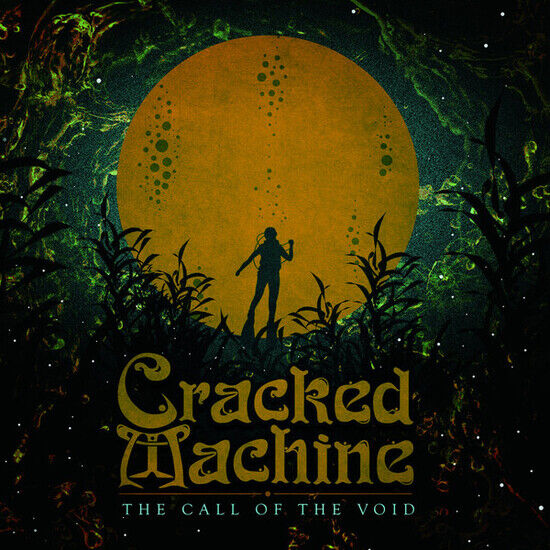 Cracked Machine - Call of the Void