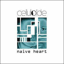 Celluloide - Naive Heart