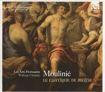 Moulinie, E. - Cantique De Moyse