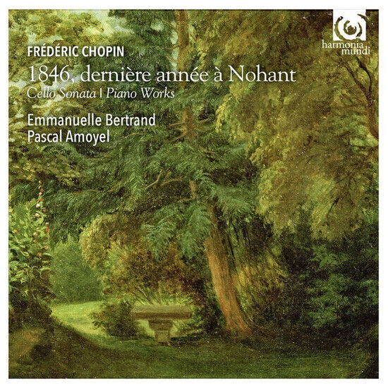 Bertrand, Emmanuelle / Pascal Amoyel - Frederic Chopin 1846,..