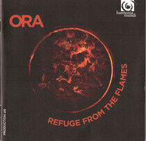 Ora - Refuge From the Flames