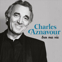 Aznavour, Charles - Sur Ma Vie -Digi-