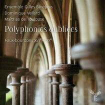 Ensemble Gilles Binchois - Polyphonies Oubliees