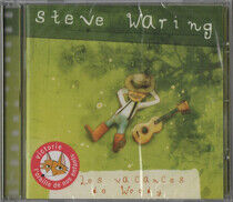 Waring, Steve - Les Vacances De Woody