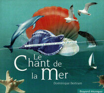 Bertram, Dominique - Le Chant De La Mer
