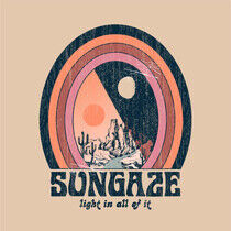 Sungaze - Light In All of It