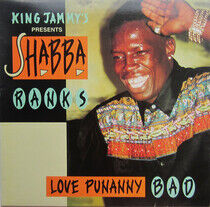 King Jammy/Shabba Ranks - Love Punanny Bad