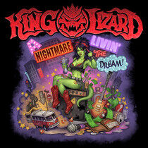 King Lizard - A Nightmare Livin' A..