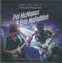 Two Big Mc's (Pat McManus - Live At Patrimonio