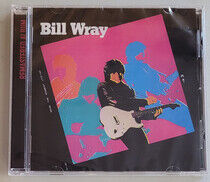 Wray, Bill - Seize the.. -Reissue-