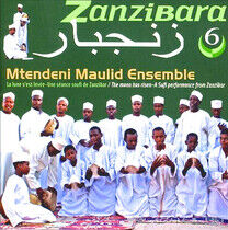 Mtendeni Maulid Ensemble - Zanzibara Volume 6