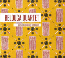 Belouga Quartet - Quatuor De..