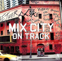 Mixcity - On Track