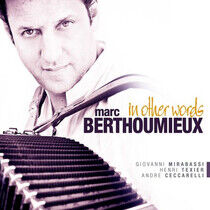 Berthoumieux, Marc - In Other Words