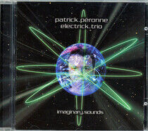Perrone, Patrick Electric - Imaginary Sounds