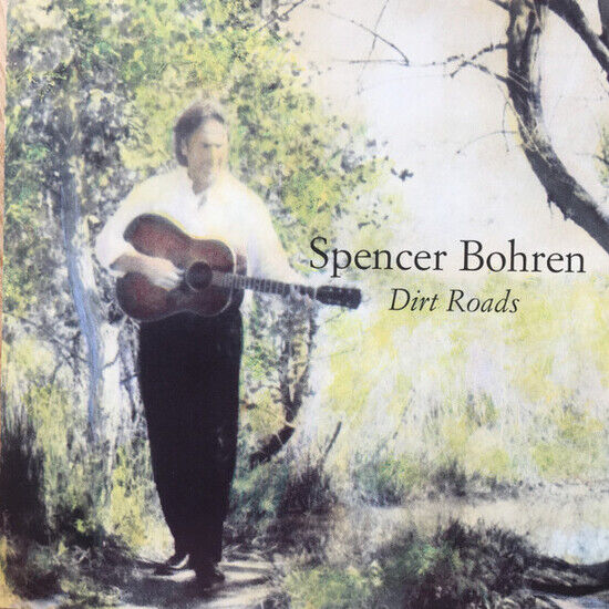Bohren, Spencer - Dirt Roads