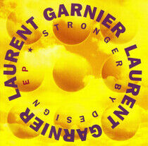 Garnier, Laurent - Stronger By Design