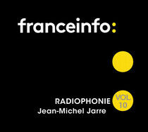 Jarre, Jean-Michel - Radiophonie Vol. 10