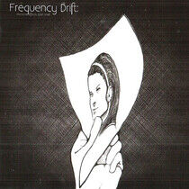 Frequency Drift - Personal Effects Pt.1