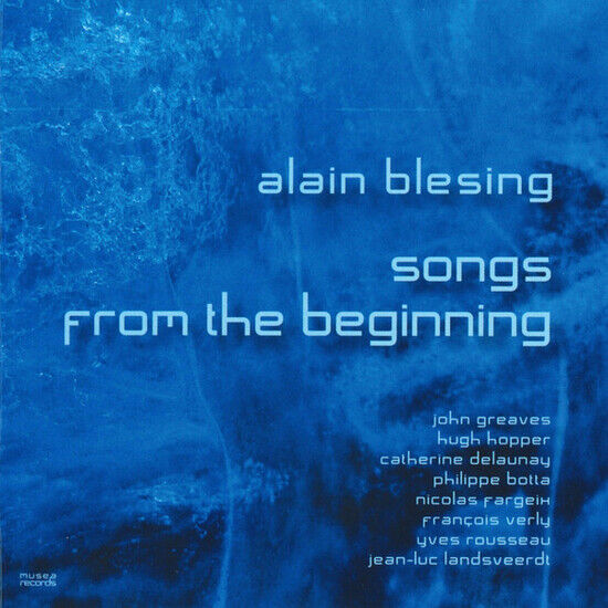 Blesing, Alain - Songs From the Beginning