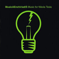 Musicaenchiriadis - Music For Nikola Tesla