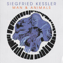 Kessler, Siegfried - Man & Animals