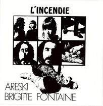 Fontaine, Brigitte/Areski - L'incendie