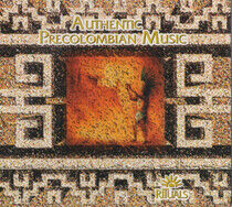 V/A - Authentic Precolombian..