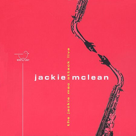 McLean, Jackie - Jackie Mac Attack Live
