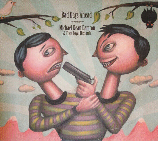 Damron, Michael Dean - Bad Days Ahead