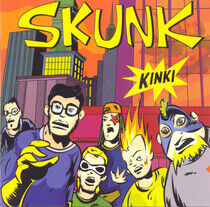 Skunk - Kinki