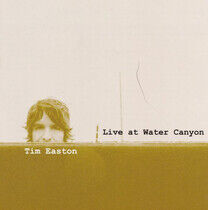 Easton, Tim - Live At Water Canyon