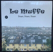Muffe, Le - Down Down Down