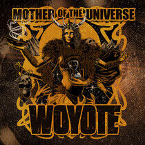 Woyote - Mother of the Universe