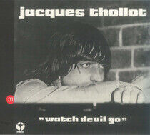 Thollot, Jacques - Watch Devil Go