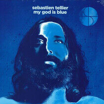Tellier, Sebastien - My God is Blue -Coloured-