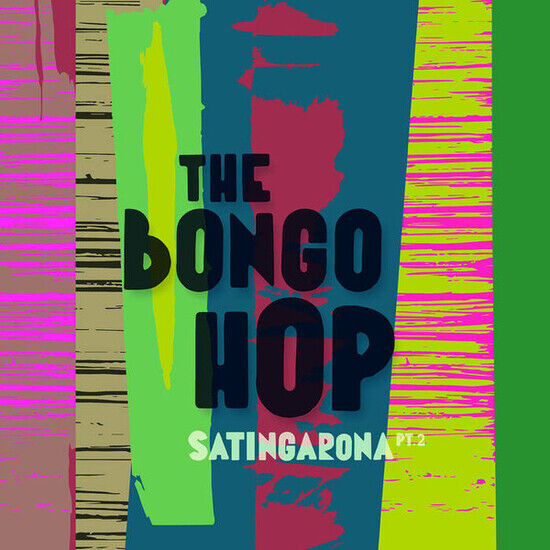 Bongo Hop - Satingarona Pt. 2