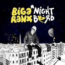 Biga Ranx - Night Bird