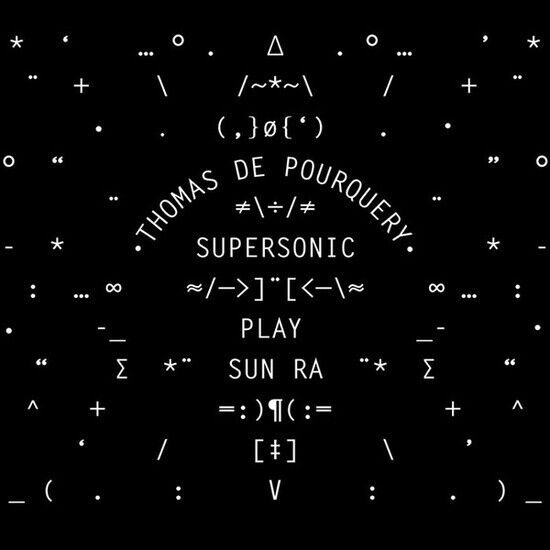 Pourquery, Thomas De - Supersonic Play Sun Ra