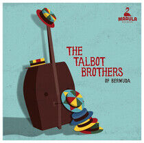 Talbot Brothers of Bermud - Talbot Brothers of..